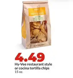 Hy-Vee Hy-Vee restaurant style or cocina tortilla chips offer