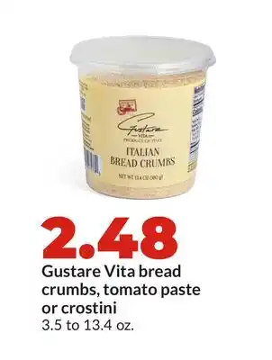 Hy-Vee Gustare Vita bread crumbs, tomato paste or crostini offer