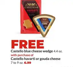 Hy-Vee Castello havarti or gouda cheese offer