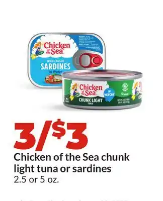 Hy-Vee Chicken of the Sea chunk light tuna or sardines offer