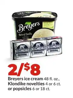 Hy-Vee Breyers ice cream 48 fl. oz., Klondike novelties 4 or 6 ct. or popsicles 6 or 18 ct offer
