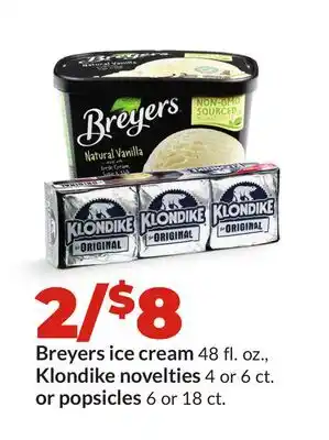 Hy-Vee Breyers ice cream 48 fl. oz., Klondike novelties 4 or 6 ct. or popsicles 6 or 18 ct offer