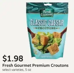 Fareway Fresh Gourmet Premium Croutons offer