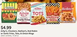 Fareway Arby's, Checkers, Nathan's, Red Robin or Sonic Fries, Tots, & Onion Rings offer