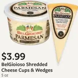 Fareway BelGioioso Shredded Cheese Cups & Wedges offer