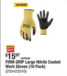 The Home Depot FIRM GRIP Large Nitrile Coated Work Gloves (10 Pack) offer