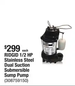 The Home Depot RIDGID 1/2 HP Stainless Steel Dual Suction Submersible Sump Pump offer