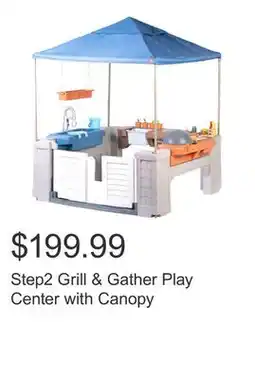 Costco Step2 Grill & Gather Play Center with Canopy offer