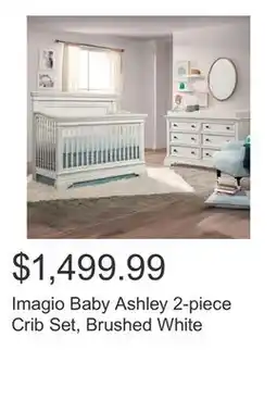 Costco Imagio Baby Ashley 2-piece Crib Set, Brushed White offer