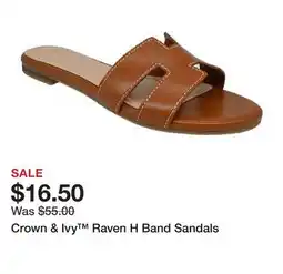 Belk Crown & Ivy Raven H Band Sandals offer