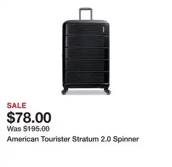 Belk American Tourister Stratum 2.0 Spinner offer