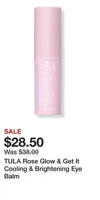 Ulta Beauty TULA Rose Glow & Get It Cooling & Brightening Eye Balm offer
