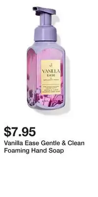 Bath & Body Works Vanilla Ease Gentle & Clean Foaming Hand Soap offer