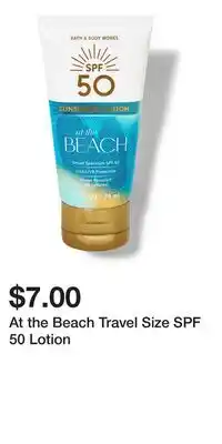 Bath & Body Works At the Beach Travel Size SPF 50 Lotion offer