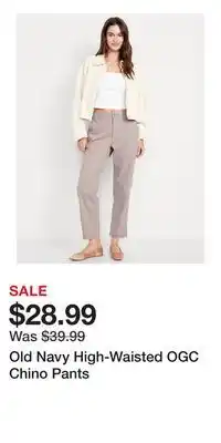 Old Navy Old Navy High-Waisted OGC Chino Pants offer