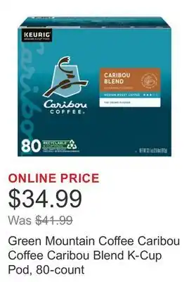 Costco Green Mountain Coffee Caribou Coffee Caribou Blend K-Cup Pod, 80-count offer