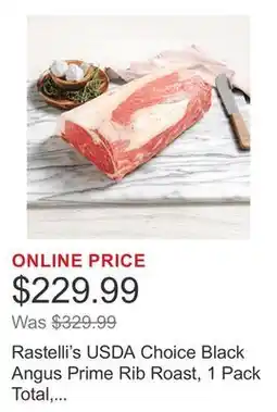 Costco Rastelli's USDA Choice Black Angus Prime Rib Roast, 1 Pack Total, 12 Lbs. Total offer