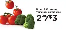 Food 4 Less Broccoli Crowns or Tomatoes on the Vine offer
