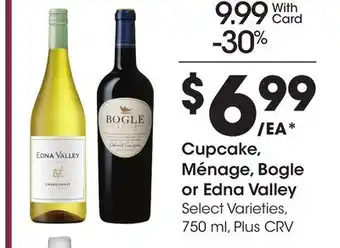 Ralphs Cupcake, Ménage, Bogle or Edna Valley offer