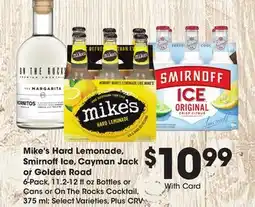 Ralphs Mike's Hard Lemonade, Smirnoff Ice, Cayman Jack or Golden Road offer