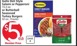 Albertsons Gallo Deli Style Salami or Pepperoni 15.2 oz. or Butterball Seasoned Turkey Burgers 32 oz. Frozen offer