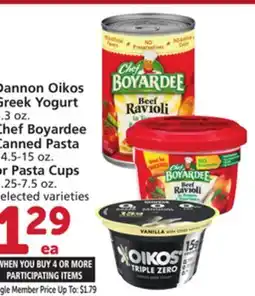 Albertsons Dannon Oikos Greek Yogurt 5.3 oz. Chef Boyardee Canned Pasta 14.5-15 oz. or Pasta Cups 7.25-7.5 oz offer