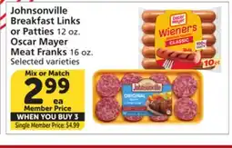 Albertsons Johnsonville Breakfast Links or Patties 12 oz. Oscar Mayer Meat Franks 16 oz offer