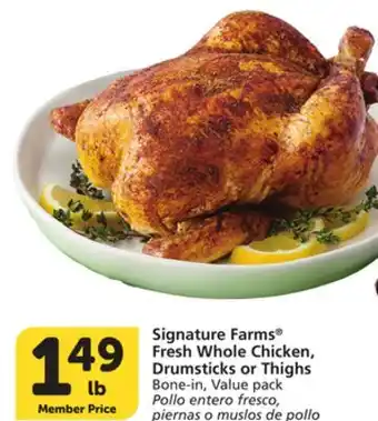 Albertsons Signature Farms Fresh Whole Chicken, Drumsticks or Thighs offer