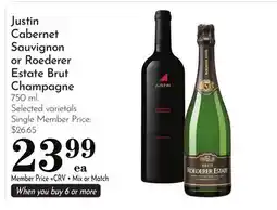 Pavilions Justin Cabernet Sauvignon or Roederer Estate Brut Champagne offer