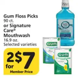 Pavilions Gum Floss Picks 90 ct. or Signature Care Mouthwash 16.9 oz offer