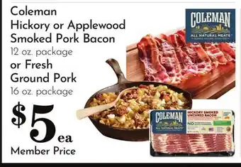 Pavilions Coleman Hickory or Applewood Smoked Pork Bacon 12 oz. package or Fresh Ground Pork 16 oz. package offer