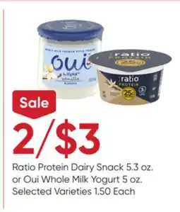 Stater Bros Ratio Protein Dairy Snack 5.3 oz. or Oui Whole Milk Yogurt 5 oz offer