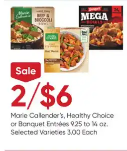 Stater Bros Marie Callender's, Healthy Choice or Banquet Entrées offer