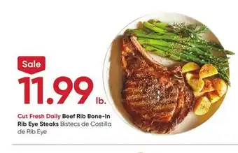 Stater Bros Beef Rib Bone-In Rib Eye Steaks offer