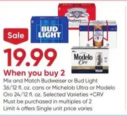 Stater Bros Budweiser or Bud Light 36/12 fl. oz. cans or Michelob Ultra or Modelo Oro 24/12 fl. oz offer