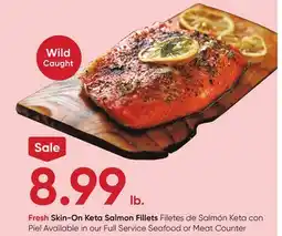 Stater Bros Fresh Skin-On Keta Salmon Fillets offer