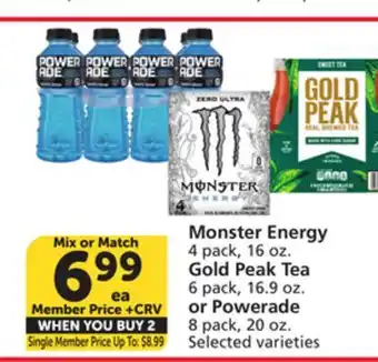Vons Monster Energy 4 pack, 16 oz. Gold Peak Tea 6 pack, 16.9 oz. or Powerade 8 pack, 20 oz offer