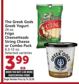 Vons The Greek Gods Greek Yogurt 24 oz. Frigo CheeseHeads String Cheese or Combo Pack 6.3-12 oz offer
