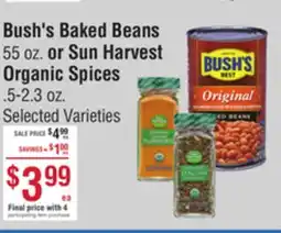 Smart & Final Bush's Baked Beans or Sun Harvest Organic Spices offer