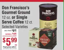 Smart & Final Don Francisco's Gourmet Ground or Single Serve Coffee offer