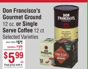 Smart & Final Don Francisco's Gourmet Ground or Single Serve Coffee offer