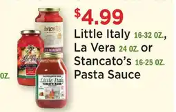 Heinen's Little Italy 16-32 OZ., La Vera 24 OZ. or Stancato's 16-25 OZ. Pasta Sauce offer