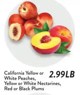 Fresh Thyme California Yellow or White Peaches, Yellow or White Nectarines, Red or Black Plums offer