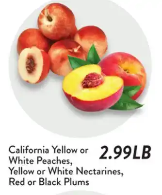 Fresh Thyme California Yellow or White Peaches, Yellow or White Nectarines, Red or Black Plums offer