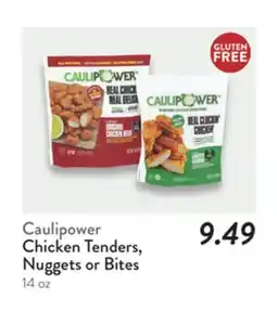 Fresh Thyme Caulipower Chicken Tenders, Nuggets or Bites offer