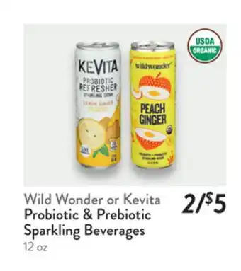 Fresh Thyme Wild Wonder or Kevita Probiotic & Prebiotic Sparkling Beverages offer