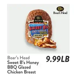 Fresh Thyme Boar's Head Sweet B's Honey BBQ Glazed Chicken Breast offer