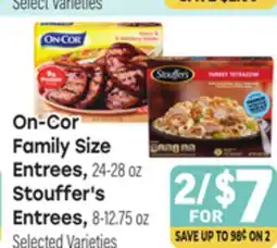 Tony’s Fresh Market On-Cor Family Size Entrees, 24-28 oz Stouffer's Entrees, 8-12.75 oz offer