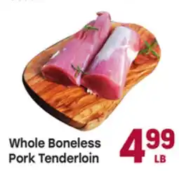 Tony’s Fresh Market Whole Boneless Pork Tenderloin offer