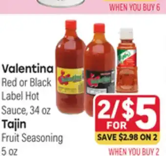 Tony’s Fresh Market Valentina Red or Black Label Hot Sauce, 34 oz Tajin Fruit Seasoning 5 oz offer